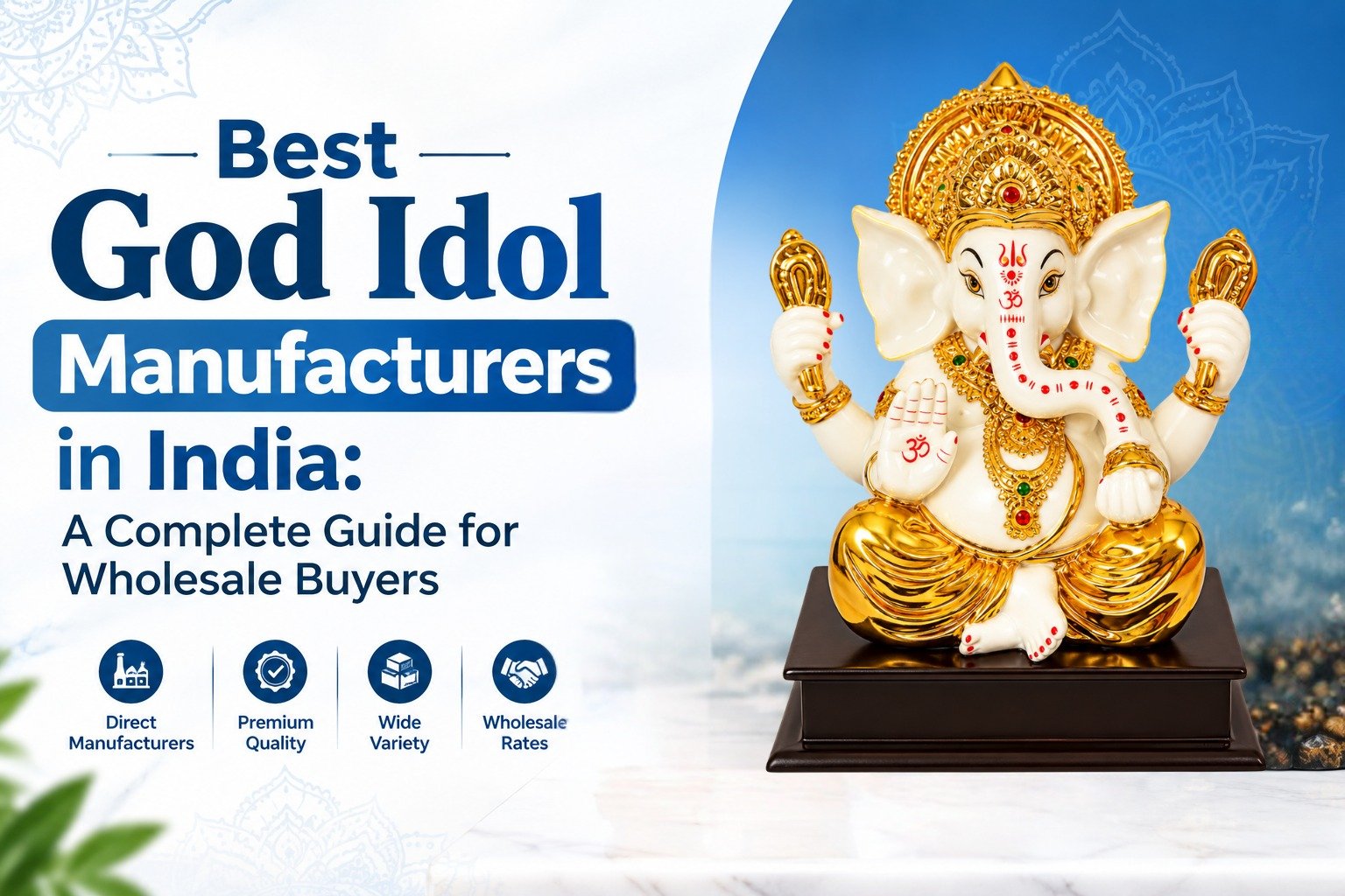 Best God Idol Manufacturers in India: A Complete Guide for Wholesale Buyers